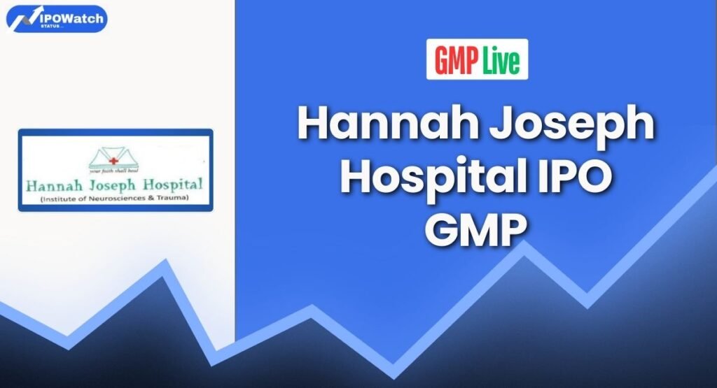 Hannah-Joseph-Hospital-IPO-GMP-banner-image